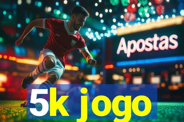 5k jogo